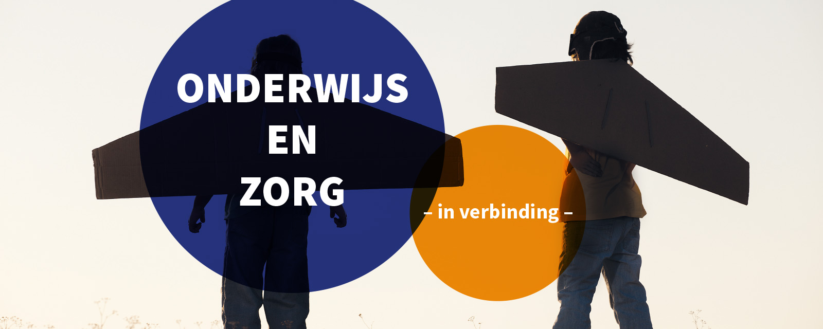 Onderwijs en zorg 1600x640